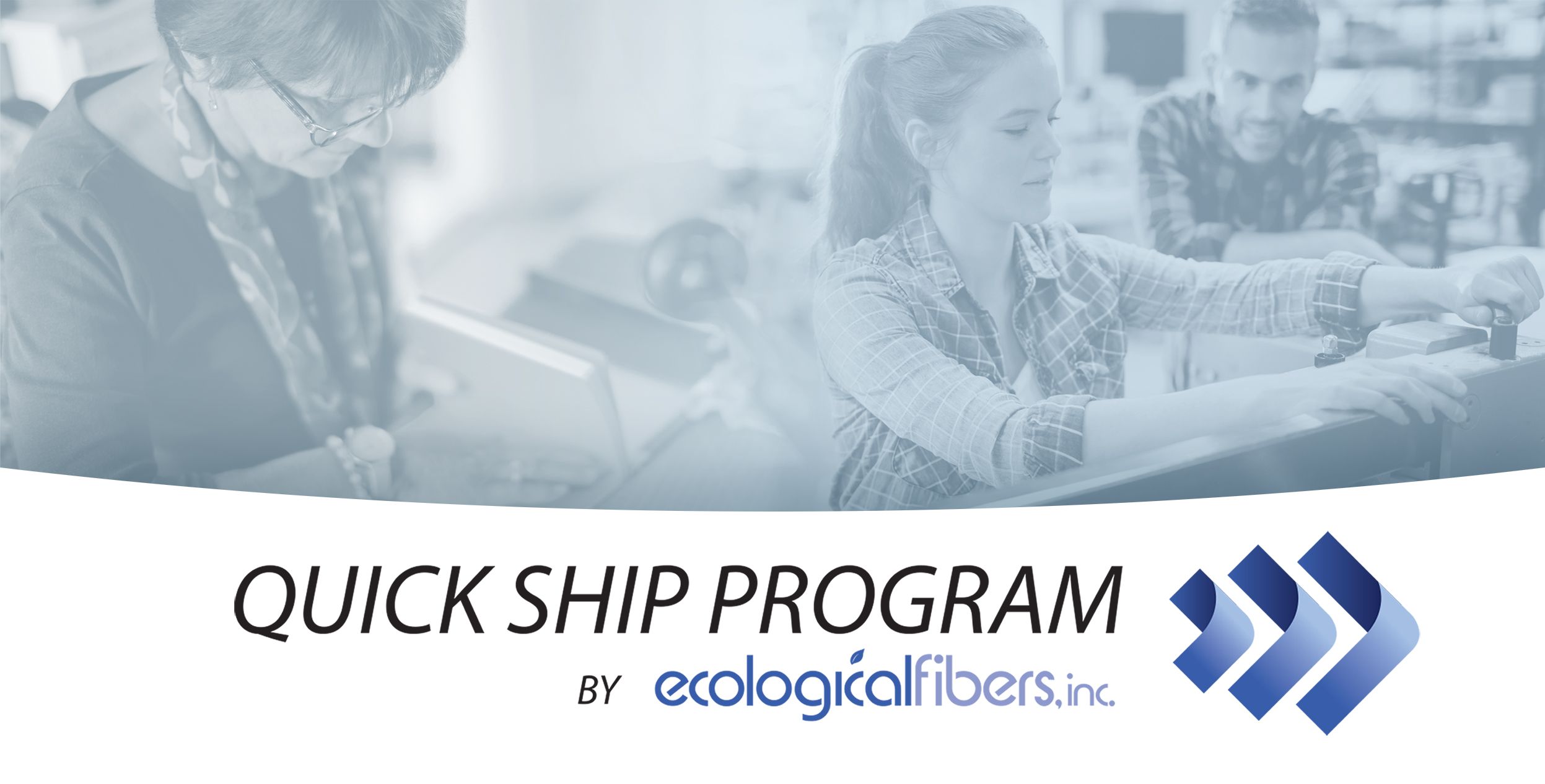 Quick Ship Program by Ecological Fibers